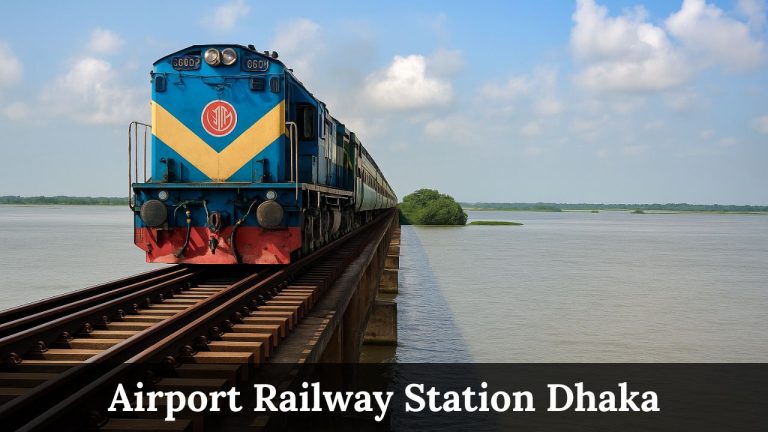 Airport Railway Station Dhaka​